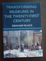 Transforming museums in the twenty-first century