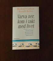 Varva ner, kom i takt med livet