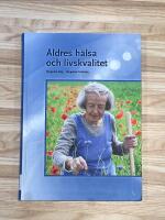 &Auml;ldres h&auml;lsa och livskvalitet