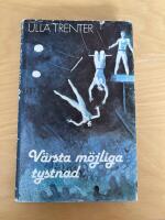 V&auml;rsta m&ouml;jliga tystnad : detektivroman
