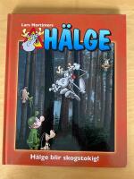 H&auml;lge blir skogstokig!