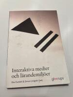 Interaktiva medier och l&auml;randemilj&ouml;er