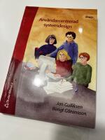 Anv&auml;ndarcentrerad systemdesign