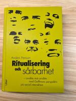 Ritualisering och s&aring;rbarhet - ansikte mot ansikte med Goffmans perspektiv p&aring; social interaktion