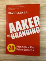 Aaker on branding - 20 principles that drive success