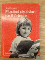 Flexibel skolstart f&ouml;r 6-&aring;ringar