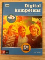 Digital kompetens : i skolan och i klassrummet