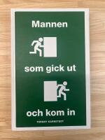 Mannen som gick ut och kom in