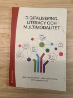 Digitalisering, literacy och multimodalitet