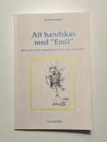 Att handskas med "Emil" - om hur det &auml;r att vara mamma till ett barn med DAMP/MBD