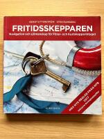 Fritidsskepparen : navigation och sj&ouml;manskap f&ouml;r F&ouml;rar- och Kustskepparintyget