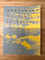 Designing visual interfaces : Communication oriented techniques