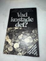 Vad kostade det ?