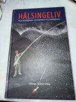 H&auml;lsingeliv : nya hemligheter; hemskheter och h&auml;rligheter