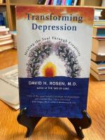 Transforming Depression: Healing the Soul Through Creativity