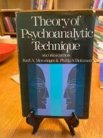 Thoery of Psychoanalytic Technique