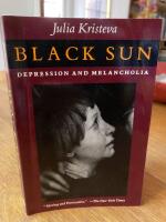 Black sun : depression and melancholia