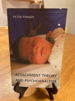 Attachment theory and psychoanalysis [Elektronisk resurs]