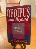  Oedipus and Beyond: A Clinical Theory 