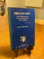 Dream-life - a re-examination of the psycho-analytical theory and technique