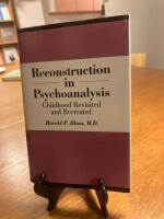 Reconstruction in Psychoanalysis: Childhood Revisited and Recreated - Hardcover