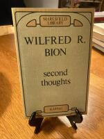 Second Thoughts: Selected Papers on Psycho-analysis [Elektronisk resurs]