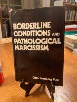 Borderline conditions and pathological narcissism