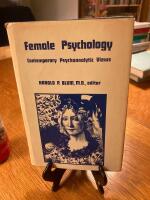 Female psychology - contemporary psychoanalytic views