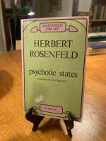 Psychotic States: A Psychoanalytic Approach [Elektronisk resurs]