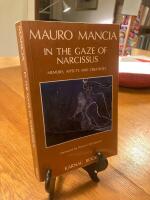 In the gaze of narcissus : memory, affects, and creativity