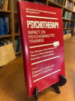 Psychotherapy: Impact on Psychoanalytic Training