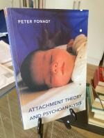 Attachment theory and psychoanalysis [Elektronisk resurs]