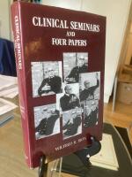 Clinical Seminars and Four Papers