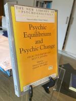Psychic equilibrium and psychic change : selected papers of Betty Joseph