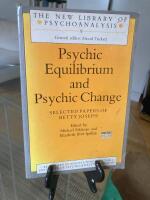 Psychic equilibrium and psychic change : selected papers of Betty Joseph