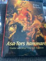 Asa-Tors hammare : gudar och j&auml;ttar i tro och tradition