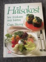 H&auml;lsokost : lev friskare, m&aring; b&auml;ttre
