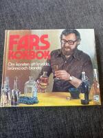 Fars kokbok : [om konsten att krydda, br&auml;nna och blanda]