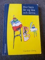 Hur barn l&auml;r sig l&auml;sa och skriva