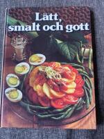 L&auml;tt, smalt och gott