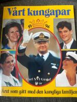 V&aring;rt kungapar : &aring;ret som g&aring;tt med den kungliga familjen