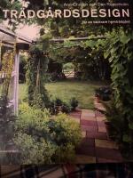 Tr&auml;dg&aring;rdsdesign : f&ouml;r en vackrare tr&auml;dg&aring;rd