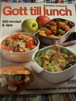 Gott till lunch : [100 recept & tips] : [matl&aring;dor, sallader, sm&ouml;rg&aring;sar]