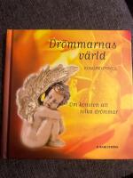 Dr&ouml;mmarnas v&auml;rld : om konsten att tolka dr&ouml;mmar