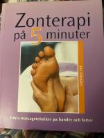 Zonterapi p&aring; fem minuter : enkla massagetekniker p&aring; h&auml;nder och f&ouml;tter