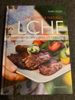N&auml;ringsrik & Naturlig LCHF : 6 veckomenyer f&ouml;r viktminskning och b&auml;ttre h&auml;lsa