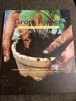 Gr&ouml;na hj&auml;lpen - 106 fr&aring;gor och svar om v&auml;xter ute och inne