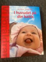 I huvudet p&aring; din bebis