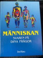 M&auml;nniskan : svaren p&aring; dina fr&aring;gor