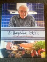 Bo Hagstr&ouml;ms kokbok : fr&aring;n mormor till medelhavet